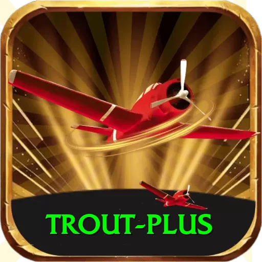 trout - Gold Earning App - 2